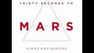 30 Seconds to Mars - Kings and Queens