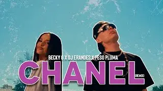 CHANEL - PESO PLUMA X BECKY G - ( TRIBAL REMIX ) - DJ ERANDES 2023