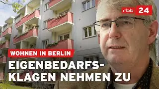 3.000 Eigenbedarfsklagen: Mieterverein sieht Berlin als Hotspot