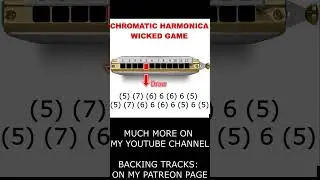WICKED GAME on CHROMATIC HARMONICA tutorial