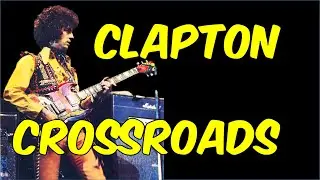 Урок игры на гитаре от Clapton Crossroads | Вступление и знаменитый поворотный куплет
