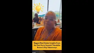 Biggest Real Estate Insights from the Tom Ferry Summit | Vandelia Brown&rsquo;s Key Takeaways #shorts
