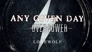 Any Given Day - Lonewolf (Official Audio Stream)