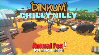 DINKUM - Chilly Nilly Upgrade Animal Pen🥶