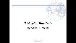 A Skeptic Manifesto