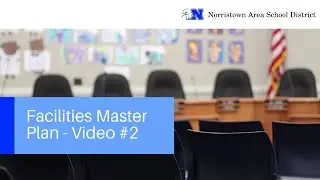 Facilities Master Plan - Video #2