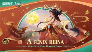A f&ecirc;nix reina | Trailer da Zetian | Imperatriz Celestial | Mobile Legends: Bang Bang