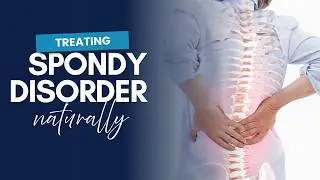 How to Treat Spondy Disorders Naturally | The Stretch Mobility Coach Tips