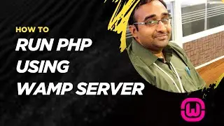 Running PHP using WAMP Server Tutorial