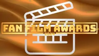 The Fan Film Awards 2024 - The Third Official Fan Film Awards | Marvel, DC, Star Wars FanFilm Review