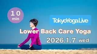10 min【Gentle Yoga】 Lower Back Care Yoga || Live Morning Yoga from Tokyo