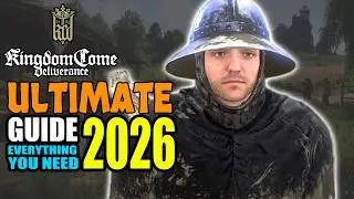 2026 Definitive Beginner and Returning Players Guide Kingdom Come Deliverance Everything You Need