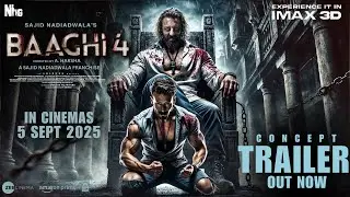 Baaghi 4 | CONCEPT TRAILER | Tiger Shroff | Sanjay Dutt | Sonam Bajwa| Sajid Nadiadwala |Ahmed Khan