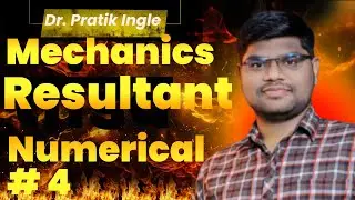 #5 Unit 1 Resolution and Composition of force Numerical 4 Engineering Mechanics