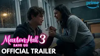 MAXTON HALL SEASON 3 &ndash; OFFICIAL TRAILER (2026) | When James Loses Control | Prime