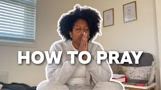 MINISTRY WITH MONTEZ| How To Pray Effectively | A Beginners Guide To Prayer | Pray Like Jesus