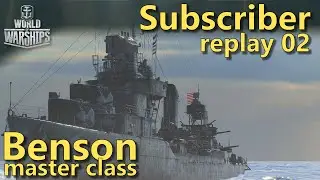 World of Warships: How to DD | Benson masterclass