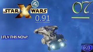 #7 In The Market For A Defender! - X4:Star Wars Interworlds! v.0.91