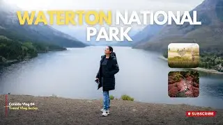 Canada's Most Beautiful Campsite | Waterton Lakes National Park | Travel Guide 2025 🇨🇦