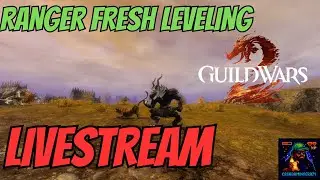 GW2 Returning player 60+ ranger grind then lets gear some gearRAID/strikes pt 6