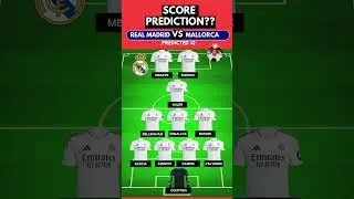 REAL MADRID vs MALLORCA: PREDICTED LINEUPS 🔥⚽ | LALIGA CLASH!