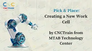 Pick & Place: Creating a New Work Cell