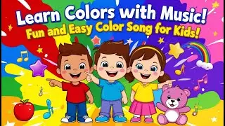 Learn Colors with Music! 🎶 | Fun and Easy Color Song for Kids 🌈