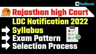 Rajasthan High Court ldc Syllabus 2022 |  Exam Pattern | Selection Process | Know Complete Details