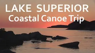 Lake Superior - Coastal Canoe trip