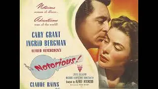 Notorious (1946) &ndash; Full Movie Narration | Hitchcock&rsquo;s Classic Spy Thriller