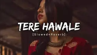 Tere Hawaale - Lofi (Slowed + Reverb) | Arijit Singh, Shilpa Rao | #Rdlofi09 