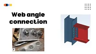 WEB ANGLE/SHEAR CONNECTION ll FAILURE MECHANISM ll DESIGN CHECKS