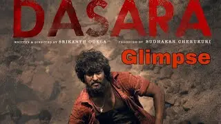 Nani Dasara Glimpse Video | Nani , Krithi Suresh | Srikanth Odela | Dasara Movie Teaser
