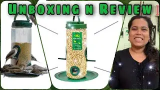 Bird Feeder by Nature Forever Unboxing and Honest Review | Home Products Review - #BirdFeederAtHome