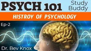 History of Psychology Explained - Psych 101 &ldquo;Study Buddy&rdquo; Series