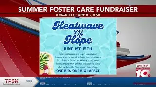 Amarillo Area CASA&rsquo;s &lsquo;Heatwave of Hope&rsquo; fundraiser starts in June