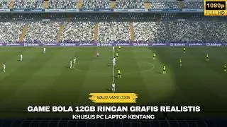 HANYA 12GB🔥KHUSUS LAPTOP KENTANG GRAFIS REALISTIS | PES 2013 SEASON 2026