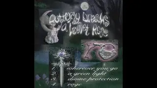 yergurl - Butterfly Dreams Of A Violet Rose (Full EP)