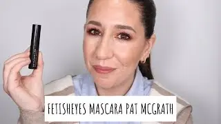 FETISHEYES Mascara Pat Mcgrath | Primeras impresiones