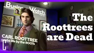 Grabbing Life By The ROOTS - The Roottrees Are Dead