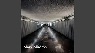 Bass Dirt (Original Mix)