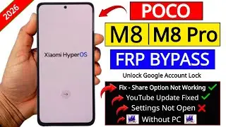 Xiaomi Poco M8 | M8 Pro HyperOS 2.0 Android 15 Frp Bypass/Unlock Google Account Lock | Without PC