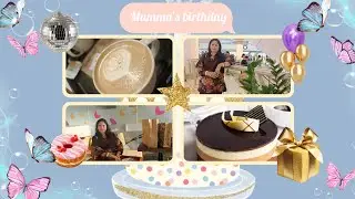 Mumma's birthday vlog 🫶🏻💕