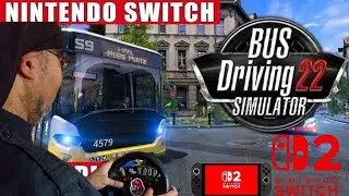 NINTENDO SWITCH 2 BUS DRIVING SIMULATOR 22! LET'S GIVE IT A GO!
