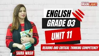 SNC English Grade 3 Unit 11 Reading and Critical Thinking Competency