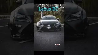 Lexus RC car specifications #shortviral #lexusrc #lexus #information #specifications
