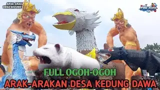 Full Ogoh-Ogoh ‼️ARAK-ARAKAN DESA KEDUNG DAWA 2025 || KEC. KEDAWUNG KAB. CIREBON