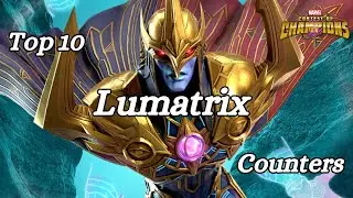 Top 10 Counters For Lumatrix MCOC