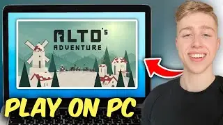 How To Play Alto's Adventure On PC