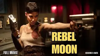 Rebel Moon 2025 - Full Movie Watch Now - Review & Facts